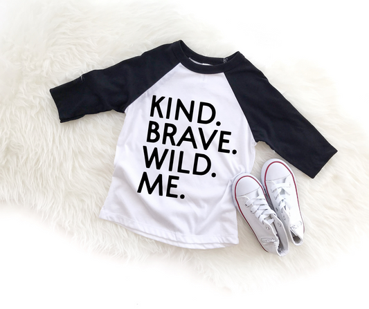 Kind.Brave.Wild.Me.- Youth/Toddler